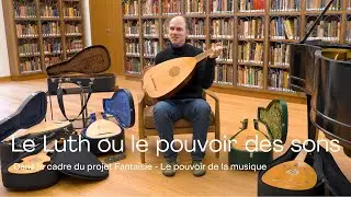 Le Luth ou le pouvoir des sons