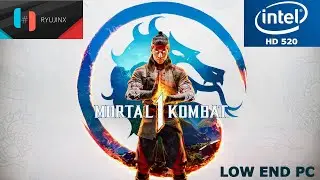 Mortal Kombat 1 Ryujinx Intel HD 520 Low End PC