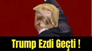 Trump Ezdi Geçti, Kırmızı Dalga Geliyor !!!