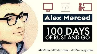 AM Coder - 100 Days of Rust and Go - #15 - Encoding/Decoding JSON in Go and Rust