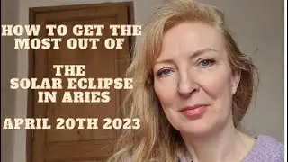 Solar Eclipse in Aries April 20th 2023 ALL SIGNS