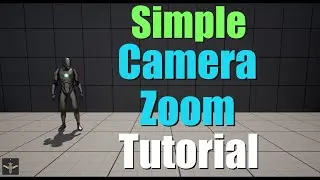 How to make Camera Zoom in Unreal