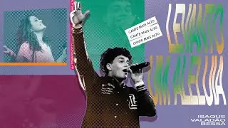 Levanto Um Aleluia (Ao Vivo) - Isaque Valadão Bessa, Ana Paula Valadão