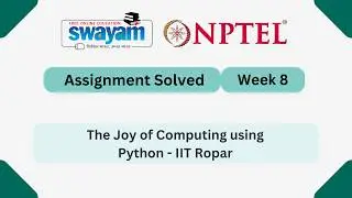 The Joy of Computing using Python Week 8 | NPTEL ANSWERS 2026 