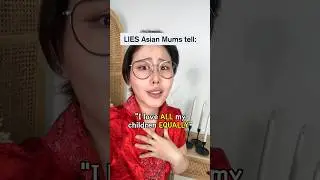 LIES Asian Mums tell