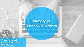 Primary vs. Secondary Sources