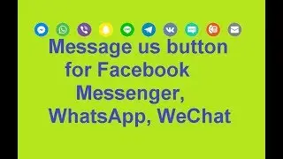 How to Embed Facebook Messenger, WhatsApp, WeChatin your Website