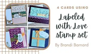Four Terrific Cards - Labeled with Love Stampin’ Up! Set