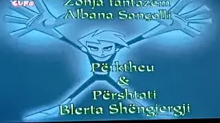 Danny Phantom - Albanian credits (CAM-RIP)