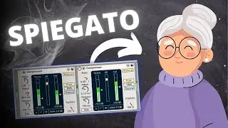 IL COMPRESSORE SPIEGATO A MIA NONNA! 👵 Guida Compressione Audio Facile per Principianti