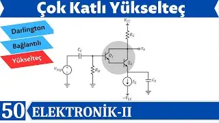 Darlington Çifti (Darlington Pair) [DC ve AC Analiz]  Çok Katlı Yükselteçler (Multistage Amplifiers)