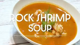Rock Shrimp Soup