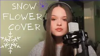 Snow Flower (feat. Peakboy) by V (Short Cover)