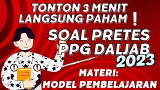 Pemula Langsung Paham❗Tonton ini, soal Pretest PPG Daljab 2023
