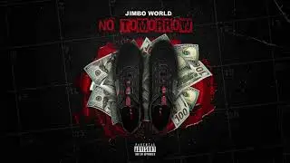 Jimbo World - No Tomorrow (Official Audio)