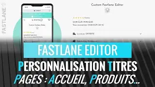 Fastlane Editor Shopify ➡ Personnalise et Optimise tous les Titres de ta boutique Shopify