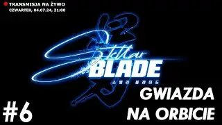 Gwiazda na orbicie! Stellar Blade na PS5 #6