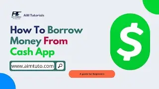 How To Borrow Money From Cash App | Unlock Cash App Borrow Feature