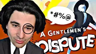 MY FRIENDS SUCK! - A Gentlemen's Dispute - Funny Moments
