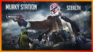 Payday 2 Murky Station Stealth Gameplay | Yori Playz