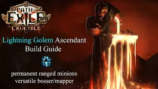 PoE 3.21 (Crucible) -  150m Dps Lightning Golem Ascendant: minion build guide