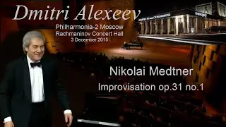 Nikolai Medtner - Improvisation op.31 no.1 -   Dmitri Alexeev