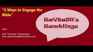 “3 Ways to Engage the Bible”
