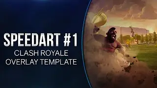 Clash Royale | Overlay Template - SpeedArt #1 FREE DOWNLOAD!