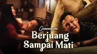 GammaOne - Berjuang Sampai Mati (Official Music Video)
