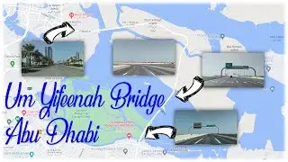Um Yifeenah Bridge - Newly Opened 11-km Infrastructure Project in Abu Dhabi, UAE
