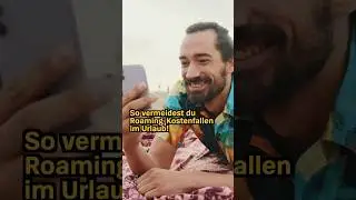 So vermeidest du Roaming-Kostenfallen im Urlaub - Smartphone im Ausland richtig einstellen
