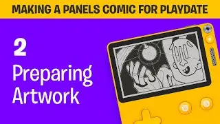 Making a Panels Comic for Playdate #2: Preparing Artwork
