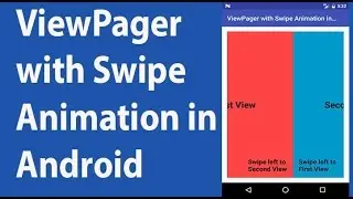 How to create ViewPager with Swipe Animation in Android using android studio