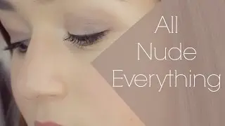 All Nude Everything - A Make-up Look I Zaramiraa