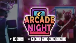 Arcade night - Full Walkthrough ( Roblox Story )