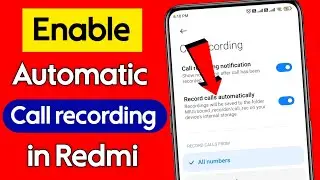 How to Enable Call recording in Redmi || Turn on Automatic Call recording