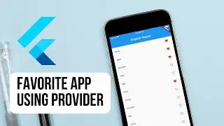 Favorite App using Provider | Flutter State Management