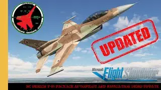 SC Design F-16 Package Autopilot and Navigation Demo Update | Microsoft Flight Simulator