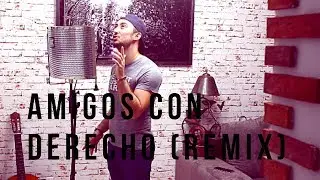 Amigos con derecho - Reik ft Maluma cover (Frances)