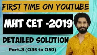 MHT CET-2019 (SOLUTION) Part-3