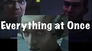 ❤️Everything at Once❤️ Star Wars: The Clone Wars and The Bad Batch