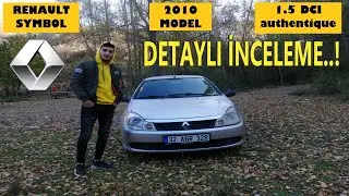 RENAULT SYMBOL 2010 Model 1.5 DCI Authentique Detaylı İnceleme..! - detailed examination