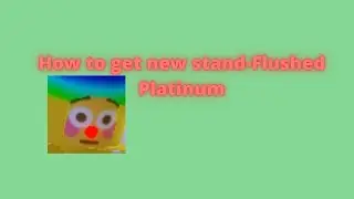 How to get new stand-Flushed Platinum? ABJ-A Bizarre Journey