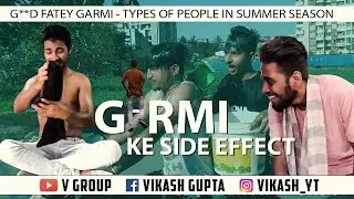 GARMI KE SIDE EFFECT | GARMI KA KAHER | VGROUP