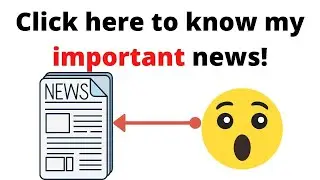 Click here to know my important news!