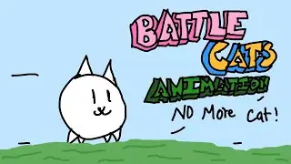 Battle Cats Animation | No More Cat