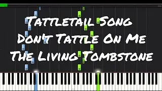 Tattletail Song - Don't Tattle On Me (Remix) Piano Tutorial - The Living Tombstone