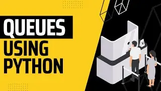 How to Implement Queues in Python in 10 Minutes!
