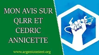 Mon avis sur QLRR (quitter la rat race) et Cédric Annicette