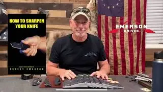 New Book: How To Sharpen Your Knife By Ernest Emerson of Emerson Knives